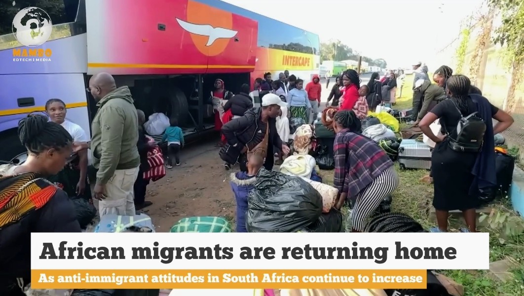 GOODBYE SOUTH AFRICA: AFRICAN MIGRANTS RETURN HOME AS ANTI-MIGRANT HOSTILITIES RISE